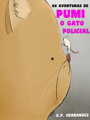 cover image of As aventuras de Pumi, o gato policial